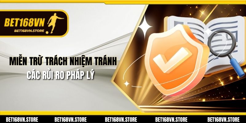 Miễn trừ trách nhiệm tránh các rủi ro pháp lý